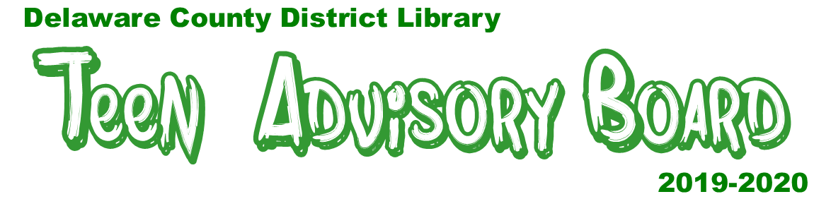 Delaware County District Library Teen Advisory Board 2019-2020